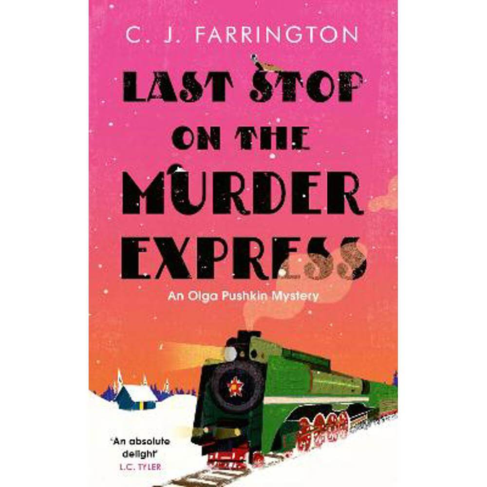 Last Stop on the Murder Express (Paperback) - C J Farrington